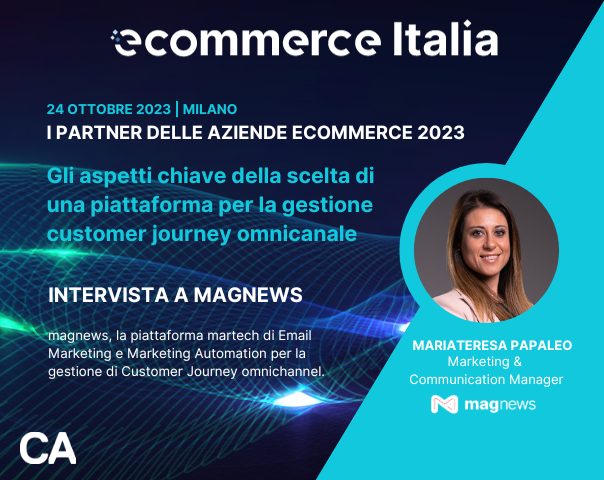 Gli aspetti chiave della scelta di una piattaforma per la gestione customer journey omnicanale, intervista a magnews